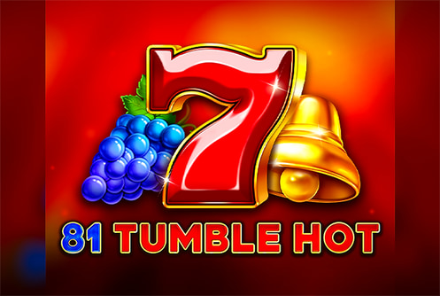 81 Tumble Hot